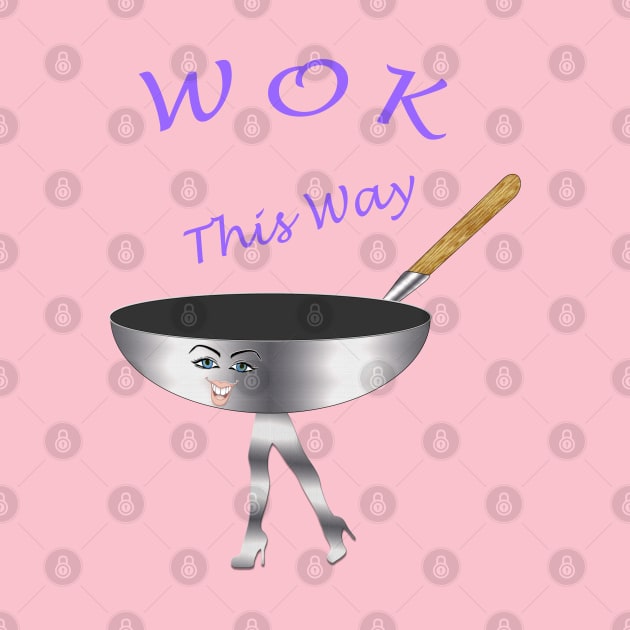 Wok This Way - Funny Walk This Way Pun - Restaurant and Food Jokes - Purple Open Smile by CDC Gold Designs