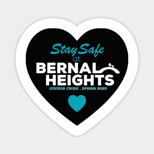Stay Safe at Bernal Hearts Magnet