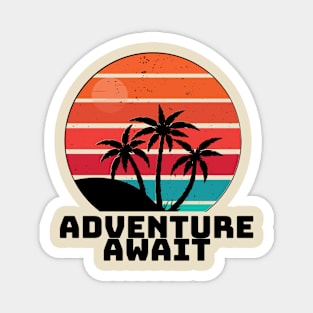 Retro Adventure Await Magnet