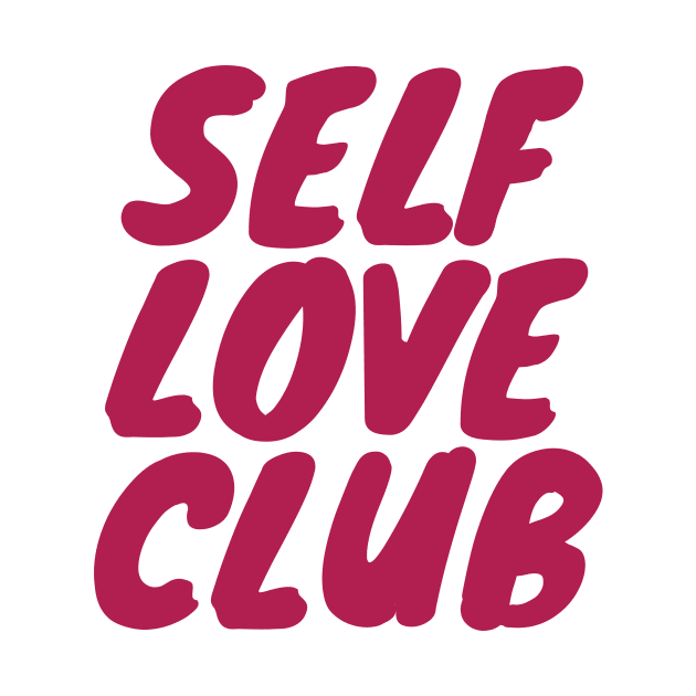 Self love club by AldiSuryart