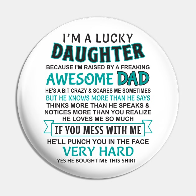 I Am A Lucky Daughter I have an awesome father Pin by Mas Design