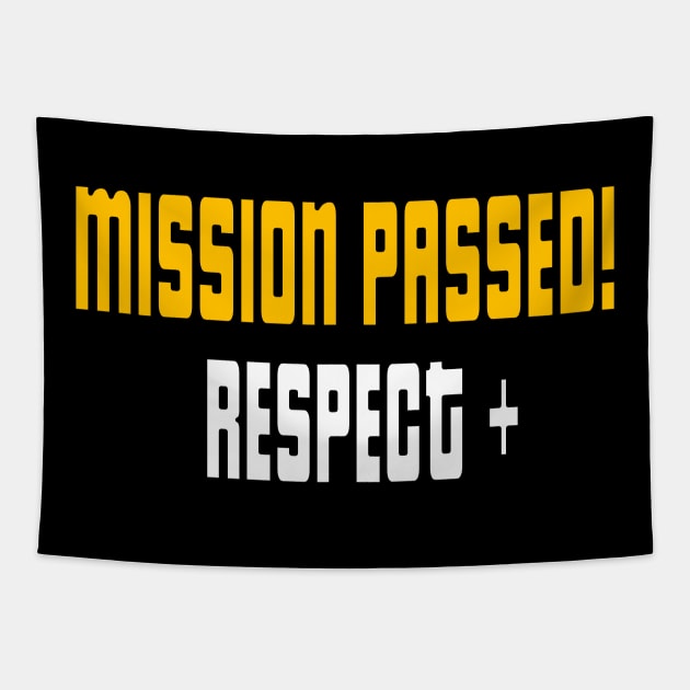 Mission Passed Respect + | Grand Theft Auto San Andreas T-Shirt Tapestry by R8Designs