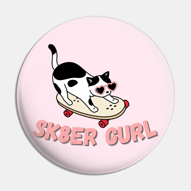 Black and White Cat on a Skateboard - Silly Sk8r Gurl Design Pin by Flourescent Flamingo