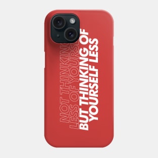 Humility Phone Case