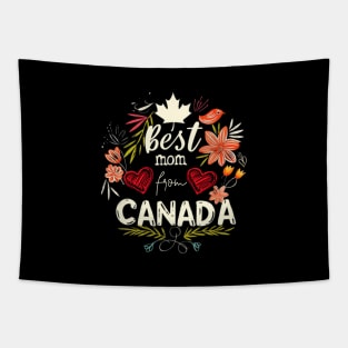 Best Mom From CANADA, mothers day gift ideas, i love my mom Tapestry