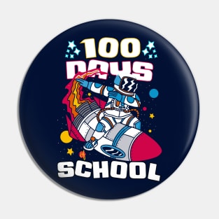 100 days of school featuring an astronaut dabbing on his rocket #2 Pin