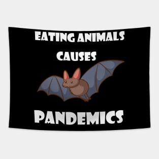 Eating Animals Causes Pandemics Tapestry