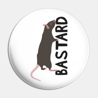 rat bastard Pin