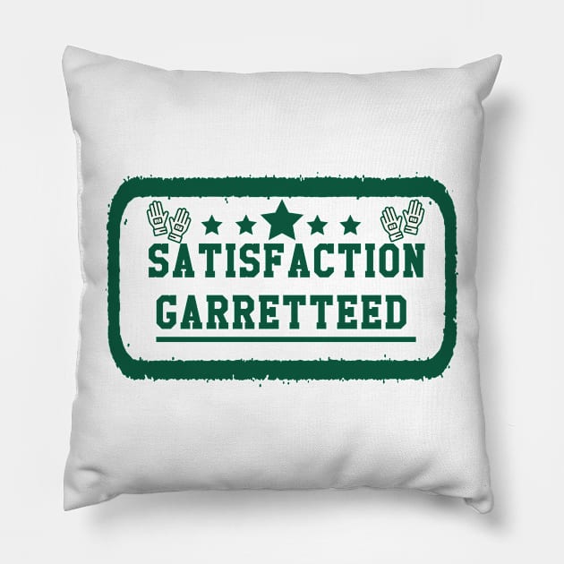 Satisfaction Garretteed Pillow by Trendin Teez 