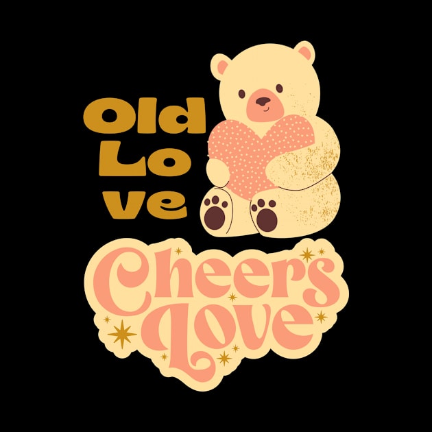 Old Love Cheers Love by Introvert Home 