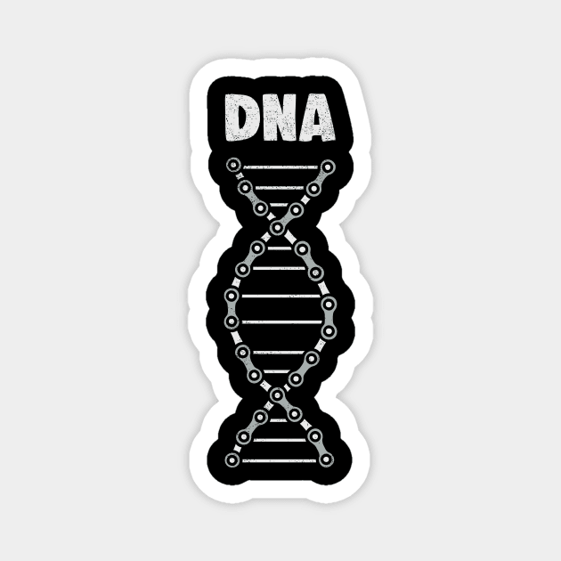 Cycling DNA For Cyclist Cycling T-Shirt Bicycling Bicycle Bike For Biker Cycling DNA Mountain Bike Magnet by NickDezArts