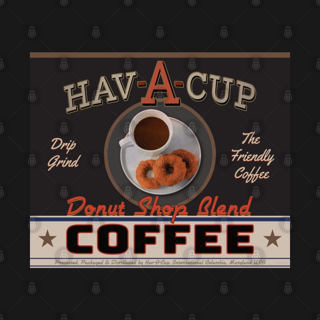 Hav-A-Cup Donut Shop Blend Coffee by SunGraphicsLab