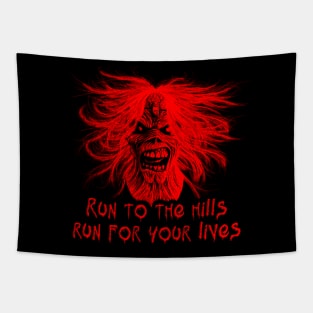 RUN TO THE HILLS Tapestry