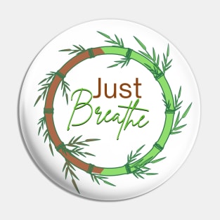 Just Breathe Pin