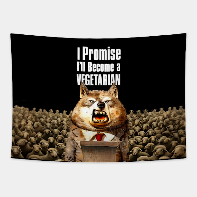 Wolf's Broken Promises: I Promise, I'll Become a Vegetarian on a dark (Knocked Out) background Tapestry by Puff Sumo