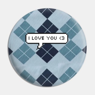 Argyle Print I LOVE YOU Pin