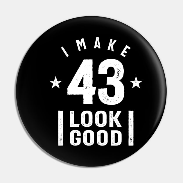 43 Year Old Gift | 43rd Birthday Gift Ideas - Mens and Womens Pin by cidolopez