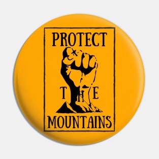 Protect the mountains Framed Dark Pin