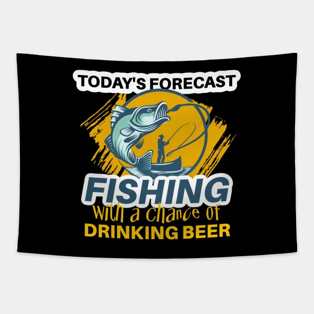 Today's Forecast ~ Fishing With a Chance of Drinking Beer Tapestry by Wilcox PhotoArt