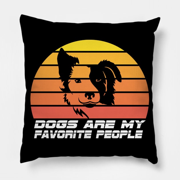 Dogs are my favorite people Pillow by bakmed