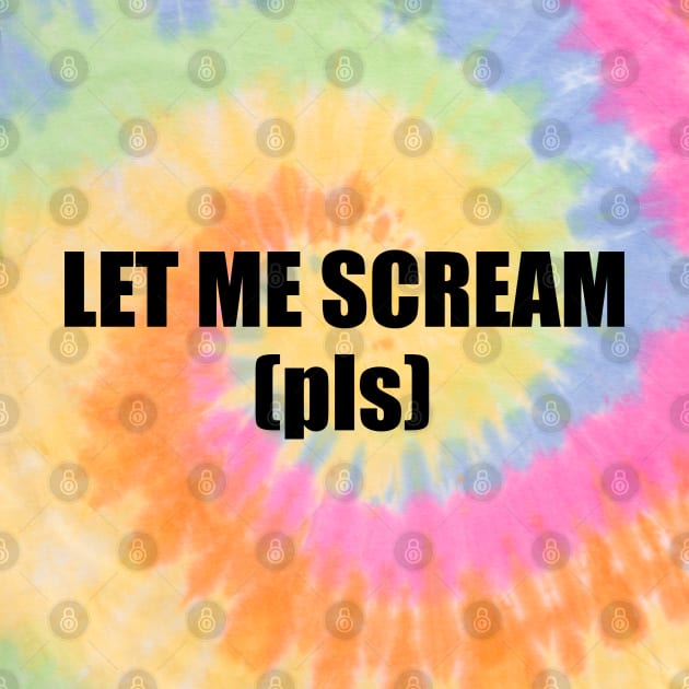 Please let me scream by CursedContent