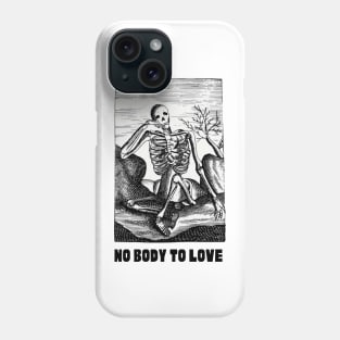 Funny No Body To Love Halloween T-Shirt, Hoodie, Apparel, Mug, Sticker, Gift design Phone Case