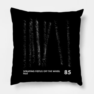 Scraping Foetus Off The Wheel / Minimal Graphic Design Tribute Pillow