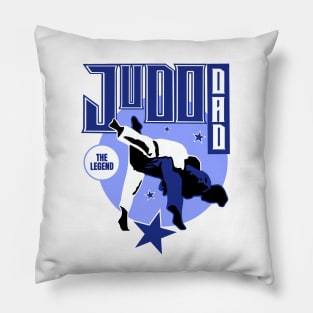 Judo Dad The Legend Pillow