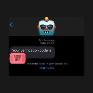 Robot Text Verification! T-Shirt