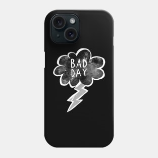 It's ok to have a bad day! Phone Case