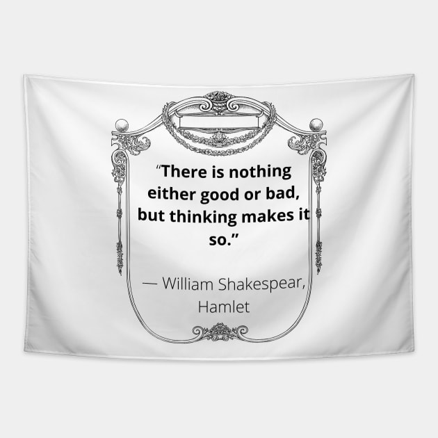 A Quote From Hamlet Tapestry by Kidrock96