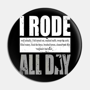 Ladies Funny I Rode all Day Equestrian Hoodie Pin