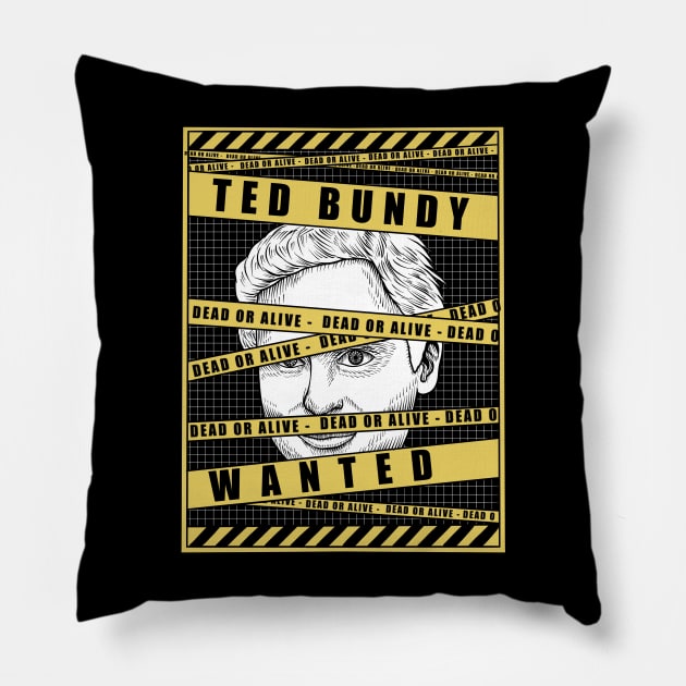 Ted Bundy Wanted Pillow by margueritesauvages