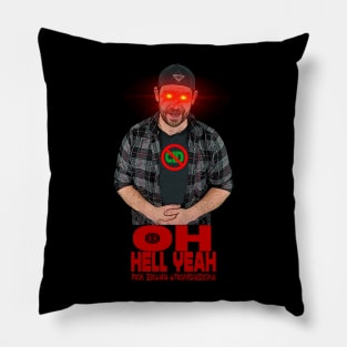 #DanHatesTrandoshans - "OH HELL YEAH!" - BROAXIUM Pillow