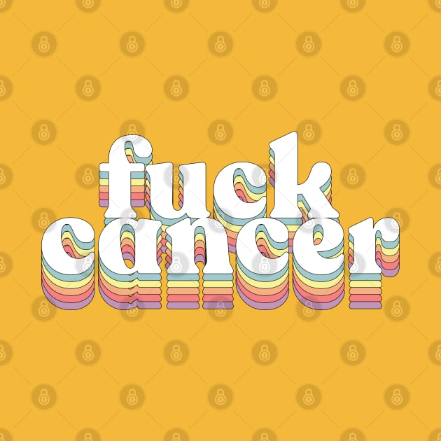 F*ck cancer by DankFutura