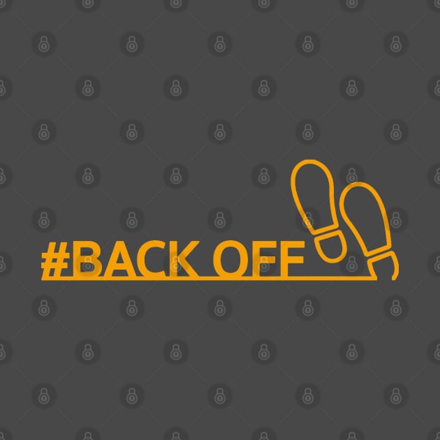 #BACKOFF Movement by The Perfect Mind