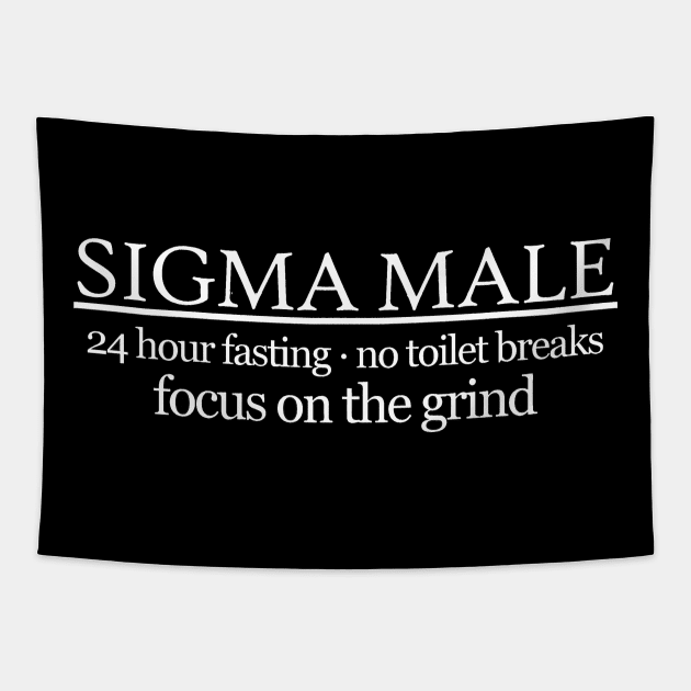 Sigma Male grindset Tapestry by Olympussure