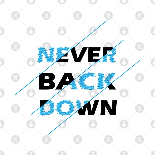 Never back down by Marioma