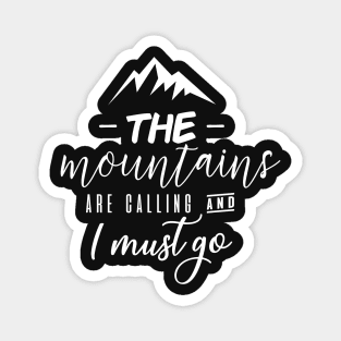 Mountains Are Calling Magnet