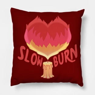 Slow Burn Pillow