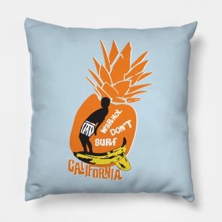 Warhol don't surf California Pillow