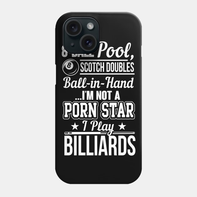 Billiards funny quote Phone Case by nektarinchen