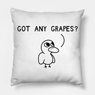 Got Any Grapes Pillow