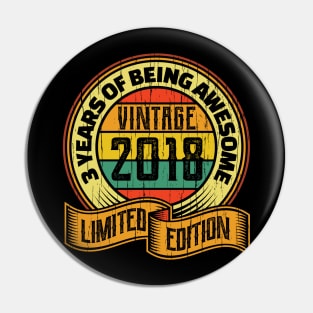 3 years of being awesome vintage 2018 Limited edition Pin