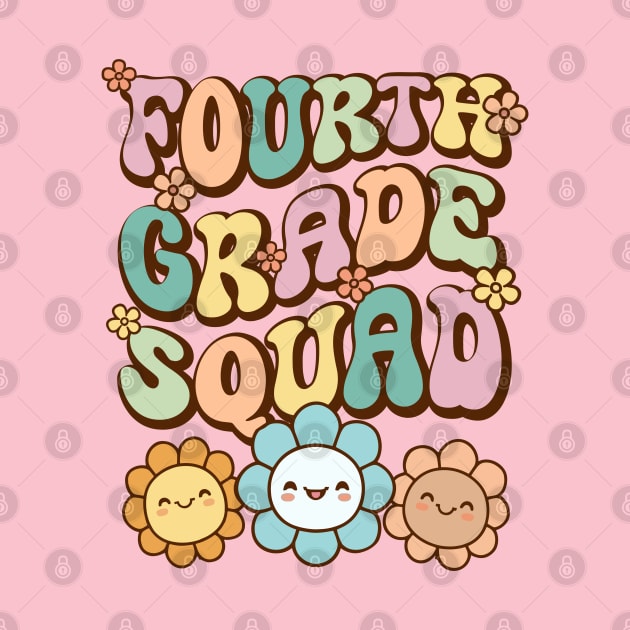 Groovy Fourth Grade Squad Back To School Cute  Flower Retro Vintage by NearlyNow