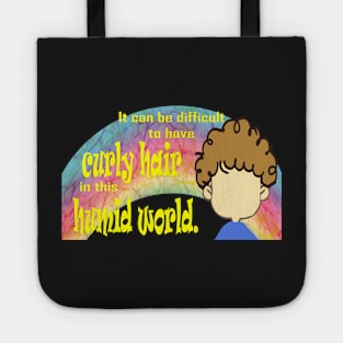 Curly Hair in this Humid World Rainbow Yellow Text Tote