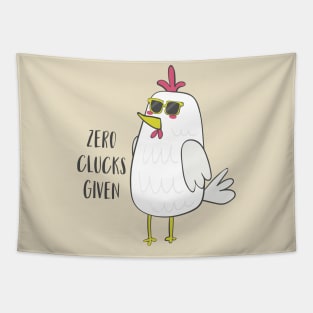 Zero Clucks Given Tapestry