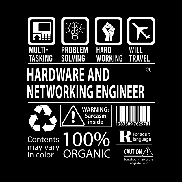 Hardware And Networking Engineer T Shirt - MultiTasking Certified Job Gift Item Tee by Aquastal