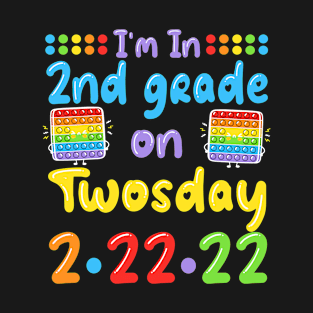 Kids Colorful I'm In 2nd Grade On Twosday Tuesday February 22nd T-Shirt