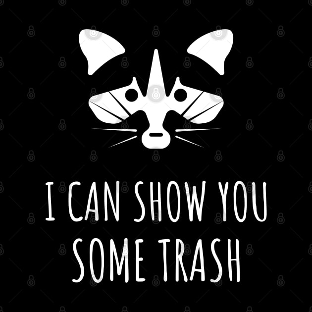 I Can Show You Some Trash by Hunter_c4 "Click here to uncover more designs"